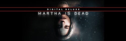 [BT下载]《玛莎已死数字豪华版 Martha Is Dead Digital Deluxe》开心版 v1.0322.00-爱云资源